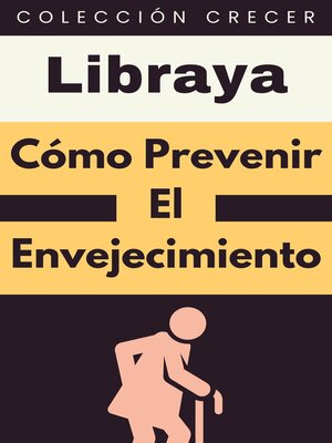 cover image of Cómo Prevenir El Envejecimiento